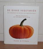 DE DIKKE VEGETARIER, Enlèvement ou Envoi, Comme neuf, Cuisine saine