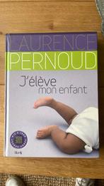 Livre J’élève mon enfant de L. Pernoud, Livres, Grossesse & Éducation, Utilisé