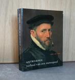 Antwerpen. Verhaal van een metropool 16e-17e eeuw., Boeken, Gelezen, 15e en 16e eeuw, Ophalen of Verzenden, Jan Van der Stock