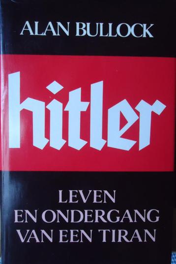 Hitler. Leven en ondergang van een tiran 