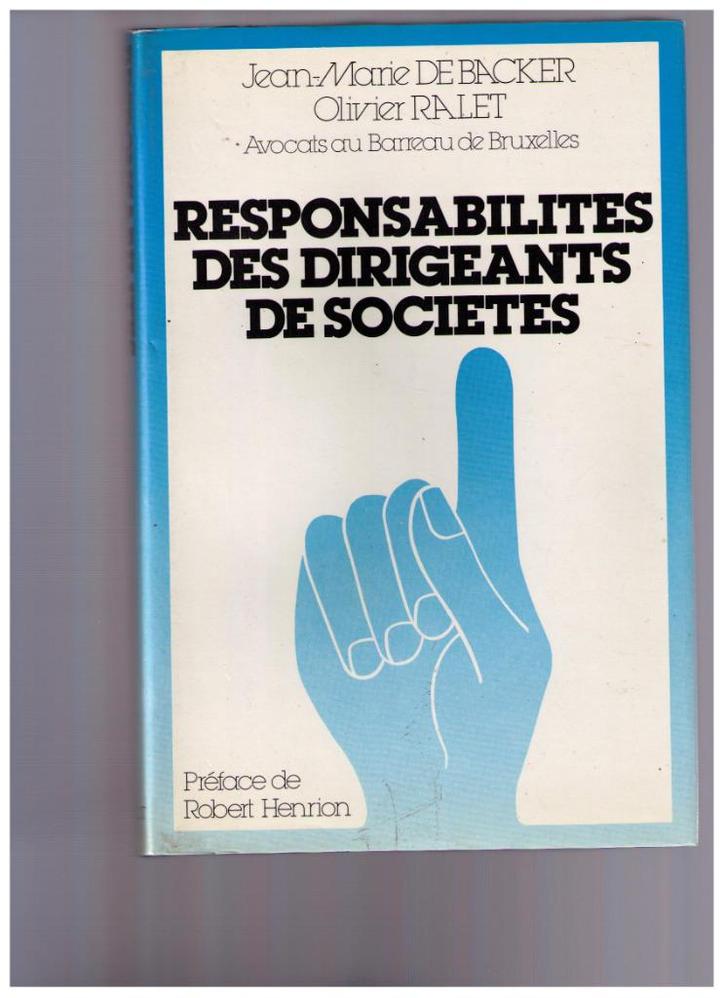 Verantwoordelijkheden van zaakvoerders van De Backer & Ralet, Boeken, Advies, Hulp en Training, Zo goed als nieuw, Ophalen of Verzenden