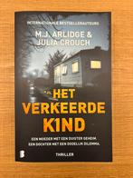 Het verkeerde kind M.J. Arlidge Julia Crouch, Boeken, Ophalen of Verzenden, Zo goed als nieuw