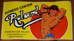 Vintage sticker Fitness Center Roland Bodybuilding Worstelen, Verzamelen, Sport, Ophalen of Verzenden, Zo goed als nieuw