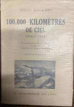 100.000 kilomètres de ciel, Boeken, Geschiedenis | Nationaal, Ophalen of Verzenden, Zo goed als nieuw, Albert Bouckaert