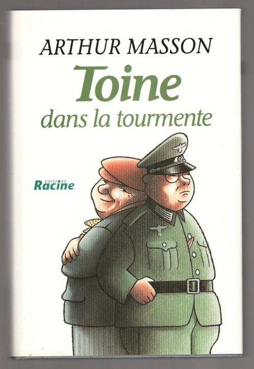 Toine dans la tourmente - Arthur Masson - Ed. Racine, Livres, Romans, Comme neuf, Belgique, Enlèvement