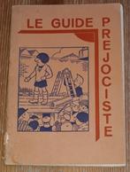 Le Guide Prejociste EO 1931 Gianolla Fred Mile et Bob Hergé, Collections, Livre ou Jeu, Autres personnages, Utilisé, Enlèvement ou Envoi