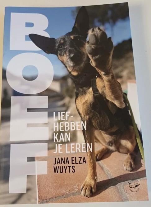 Boef, liefhebben kan je leren, Jana Elza Wuyts, Boeken, Dieren en Huisdieren, Zo goed als nieuw, Verzenden