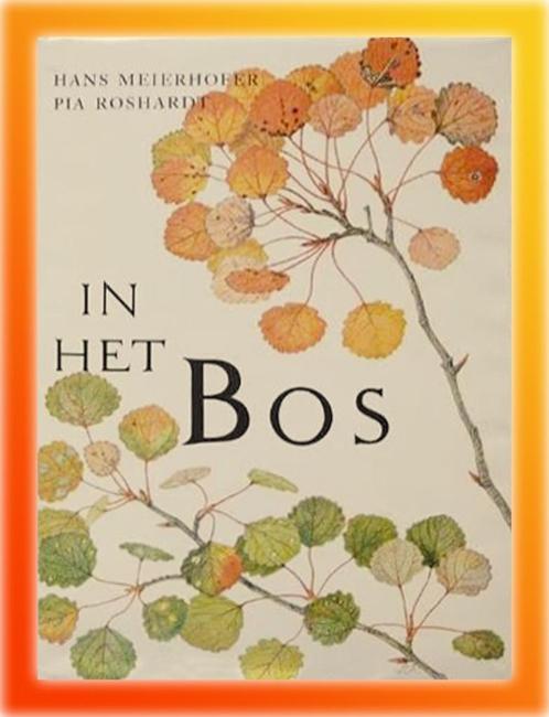IN HET BOS - Boek van Artis Historia, Livres, Nature, Comme neuf, Envoi