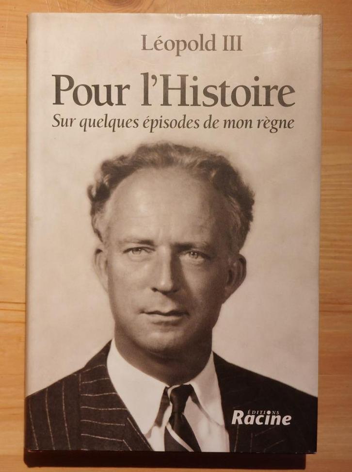 Léopold III Pour l'Histoire, Livres, Histoire nationale, Utilisé, 20e siècle ou après, Enlèvement ou Envoi