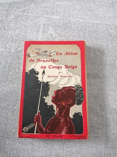 En avion de Bruxelles au Congo belge E Thieffry 1926, Livres, Histoire & Politique, Utilisé, Enlèvement ou Envoi