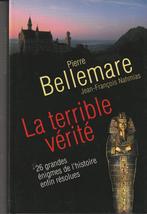 La terrible vérité 26 grandes énigmes de l'histoire enfin ré, Livres, Comme neuf, Pierre Bellemare/Jean-Fra, Enlèvement ou Envoi