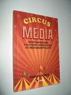 Thierry Debels - Circus media - over ... mediamanipulatie, Neuf, Enlèvement ou Envoi, Médias, Thierry Debels