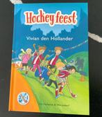 Vivian den Hollander - Hockeyfeest, Ophalen of Verzenden, Zo goed als nieuw, Vivian den Hollander