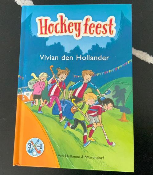 Vivian den Hollander - Hockeyfeest, Boeken, Kinderboeken | Jeugd | onder 10 jaar, Zo goed als nieuw, Ophalen of Verzenden