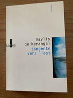Maylis de Kerangal : Tangente vers l’est, Europa overig, Maylis de Kerangal, Ophalen of Verzenden, Zo goed als nieuw