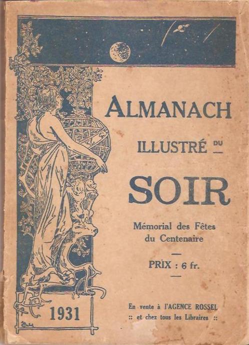 Almanach illustré du soir 1931 (mémorial des fêtes du centen, Boeken, Politiek en Maatschappij, Gelezen, Maatschappij en Samenleving