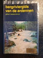 Bergriviergids Ardennen, Gilbert Haesendonck, Boeken, Ophalen of Verzenden
