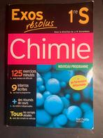 Chimie - Exos Résolus 1ere S (6e secondaire) en TBE, Livres, Livres scolaires, Secondaire, Chimie