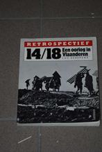 Retrospectief 14/18 een oorlog in vlaanderen Luc Schepens, Ophalen of Verzenden, Gelezen