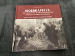 Moerkapelle, de laatste 8 maanden van de Tweede Wereldoorlog, Ophalen of Verzenden, Tweede Wereldoorlog