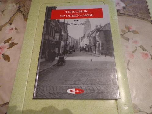 Terugblik op Oudenaarde, Boeken, Geschiedenis | Stad en Regio, Gelezen, Ophalen of Verzenden