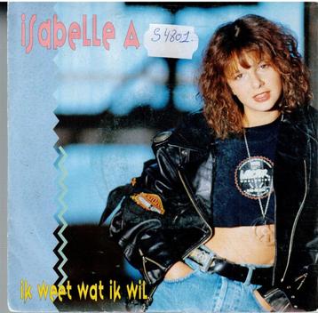 Vinyl, 7"   /   Isabelle A – Ik Weet Wat Ik Wil