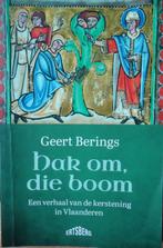 Hak om, die boom. Een verhaal van de kerstening van Vlaander, Ophalen of Verzenden