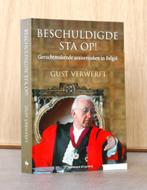 Beschuldigde sta op! Geruchtmakende assisenzaken in België., Boeken, Ophalen of Verzenden, Zo goed als nieuw, Gust Verwerft