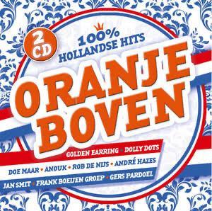 Oranje boven : 100% Hollandse hits (2CD) beschikbaar voor biedingen