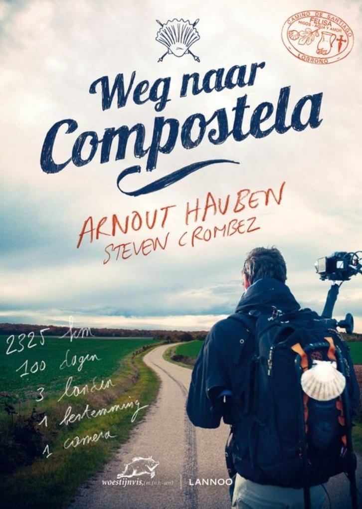 Weg naar Compostela - Arnout Hauben, Boeken, Reisgidsen, Gelezen, Ophalen of Verzenden