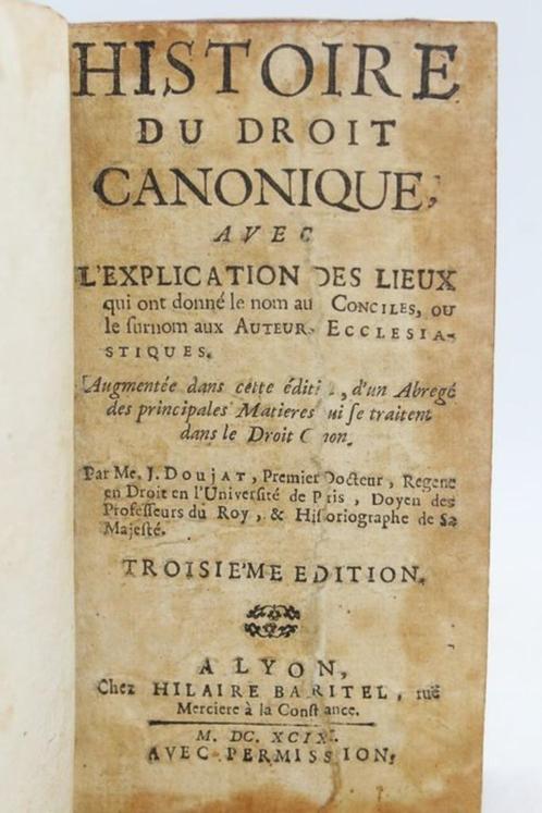 J. Doujat - Histoire du Droit Canonique - 1699, Antiek en Kunst, Antiek | Boeken en Manuscripten, Ophalen