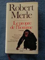 "Le propre de l'homme" Robert Merle (1989), Livres, Europe autre, Utilisé, Enlèvement ou Envoi, Robert Merle