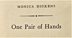 One Pair of Hands - 1949 - Monica Dickens (1915-1992), Livres, Biographies, Utilisé, Autre, Envoi, Monica Dickens (1915-1992