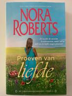 Nora Roberts - Proeven van liefde, Boeken, Ophalen of Verzenden, Zo goed als nieuw
