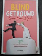 Laura Van Dyck - Blind getrouwd, Laura Van Dyck, Ophalen of Verzenden, Zo goed als nieuw