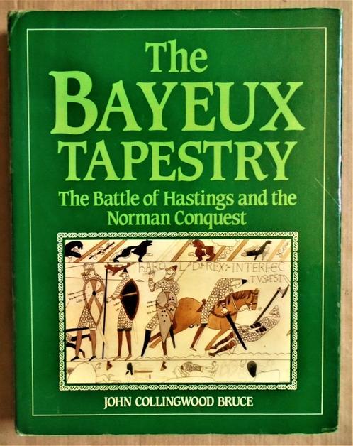 The Bayeux Tapestry: The Battle of Hastings & the ... - 1987, Livres, Histoire mondiale, Utilisé, Europe, 14e siècle ou avant