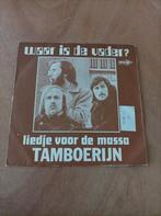 Vinyl singel , Tamboerijn , waar is de vader ?, Cd's en Dvd's, Ophalen of Verzenden, Zo goed als nieuw