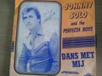 Johnny Solo - Dans met mij, Gebruikt, Verzenden, 7 inch, Single