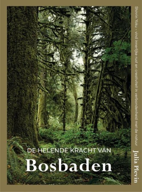 De helende kracht van Bosbaden - Julia Plevin, Boeken, Psychologie, Zo goed als nieuw, Ophalen of Verzenden
