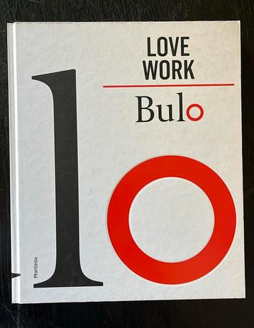 BULO - Love work beschikbaar voor biedingen