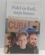 Juanita Castro - Fidel en Raul, mijn broers, Juanita Castro, Ophalen of Verzenden