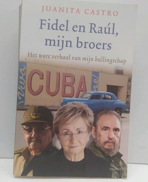 Juanita Castro - Fidel en Raul, mijn broers, Boeken, Overige Boeken, Ophalen of Verzenden