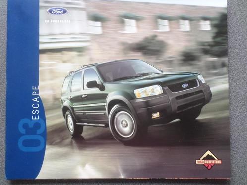 Brochure Ford Escape 2003, Livres, Autos | Brochures & Magazines, Ford, Enlèvement ou Envoi