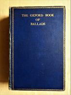 The Oxford Book of Ballads - 1910 - Arthur Quiller-Couch, Livres, Arthur Quiller-Couch, Utilisé, Envoi, Plusieurs auteurs