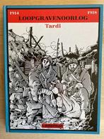 TARDI STRIPS -  Loopgravenoorlog 1914  1918 HC, Boeken, Stripverhalen, Eén stripboek, Ophalen of Verzenden, Zo goed als nieuw