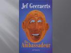 Jef Geeraerts – De Ambassadeur, Gelezen, België, Ophalen of Verzenden, Jef Geeraerts