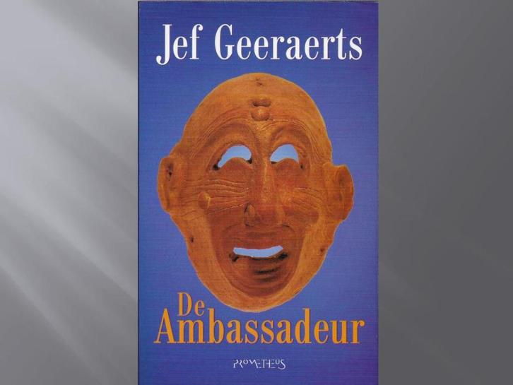 Jef Geeraerts – De Ambassadeur, Boeken, Literatuur, Gelezen, België, Ophalen of Verzenden