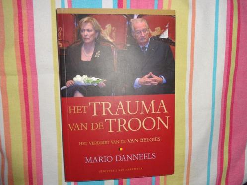 M.Danneels  Het trauma van de troon, Verzamelen, Koningshuis en Royalty, Gebruikt, Tijdschrift of Boek, Ophalen of Verzenden
