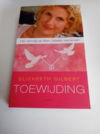 Toewijding, Boeken, Chicklit, Ophalen, Zo goed als nieuw, Elizabeth Gilbert