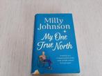 Milly Johnson : My One True North, Livres, Europe autre, Milly Johnson, Utilisé, Enlèvement ou Envoi